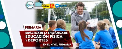 21 Didáctica de la enseñanza de Educación Física y Deportes en el Nivel Primaria