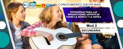 2 Estrategias para las producciones artísticas como la música y la danza