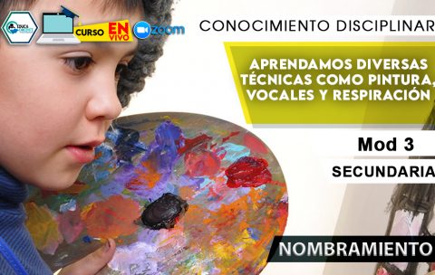 3 Aprendamos diversas técnicas como pintura, vocales y respiración