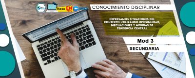 3 Expresamos situaciones del contexto utilizando divisibilidad, inecuaciones y medidas de tendencia central