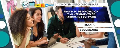 3 Proyecto de innovación y mantenimiento de hardware y software