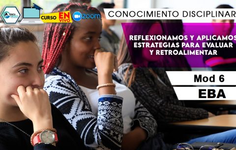 6 Reflexionamos y aplicamos estrategias para evaluar y retroalimentar