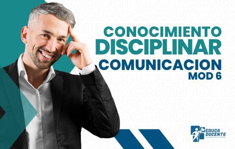 Conocimiento-disciplinar-mod6-Comunicacion
